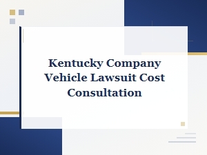 Consulting on Kentucky Commercial Vehicle Legal Costs