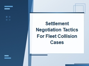 Tactics for Fleet Accident Injury Negotiations